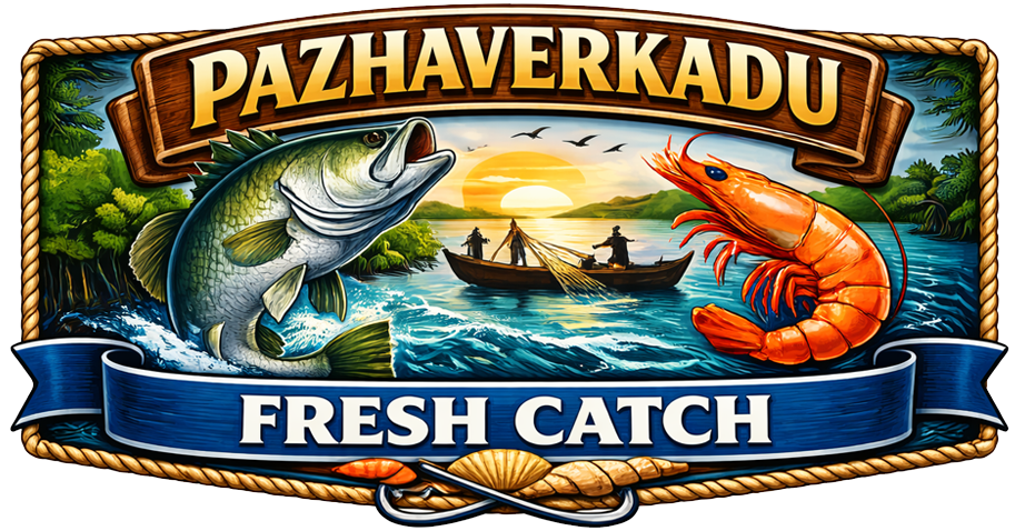 Pazhaverkadu Fresh Catch